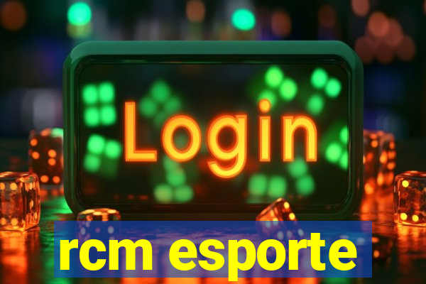 rcm esporte